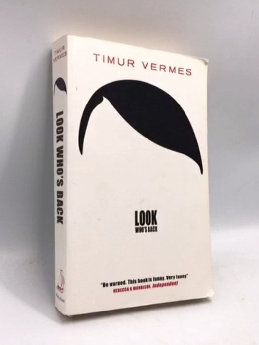 Look Who's Back - Timur Vermes - Jamie Bulloch
