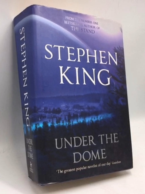 Under the Dome - Hardcover - Stephen King; 