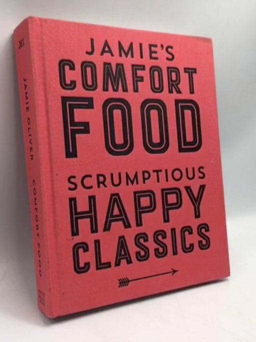 Jamie's Comfort Food- [Hardcover] - Jamie Oliver; 