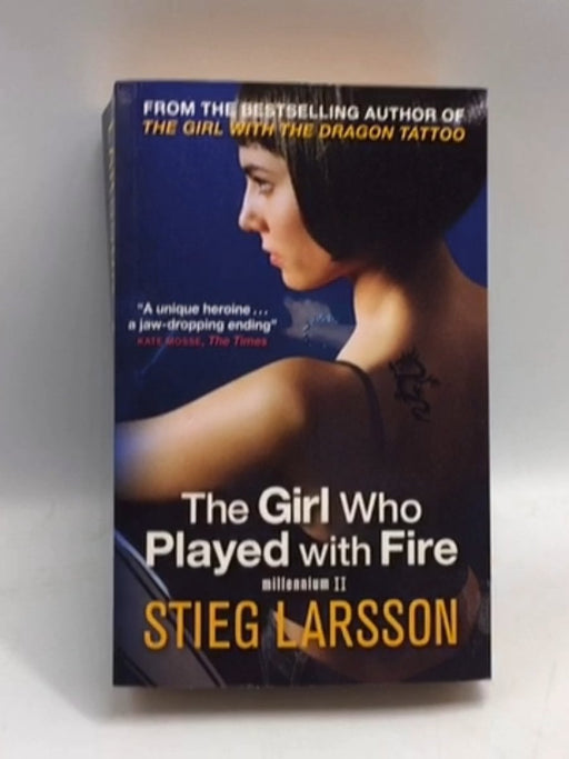 The Girl Who Played with Fire - Stieg Larsson