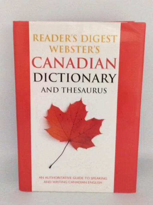 Webster's Canadian Dictionary and Thesaurus - Reader's Digest Association (Canada); 