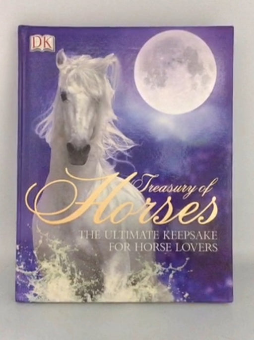 Treasury of Horses - John Woodward; 