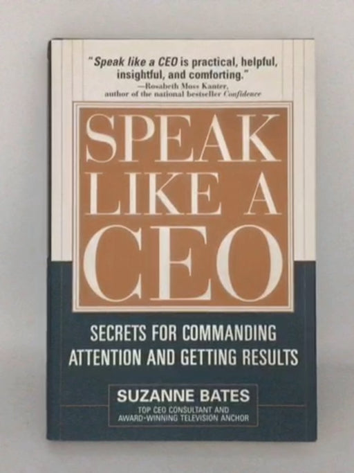 Speak Like a CEO - Hardcover - Suzanne Bates; 