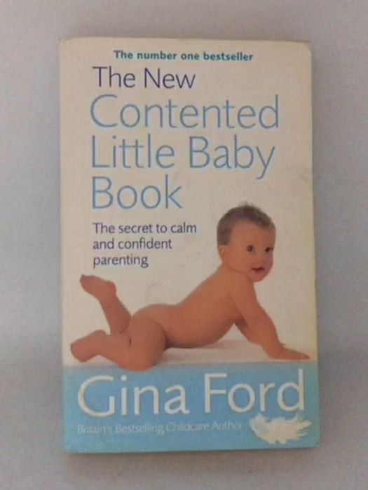 The New Contented Little Baby Book - Gina Ford