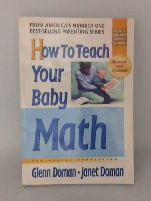 How To Teach Your Baby Math  - Glenn Doman, Janet Doman 