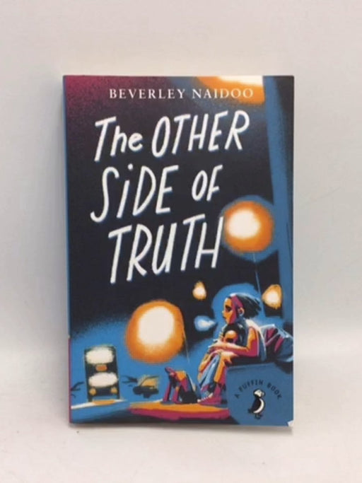 The Other Side of Truth   - Beverley Naidoo