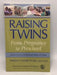 Raising Twins From Pregnancy to Preschool - Flais Shelly; Shelly Vaziri Flais; 