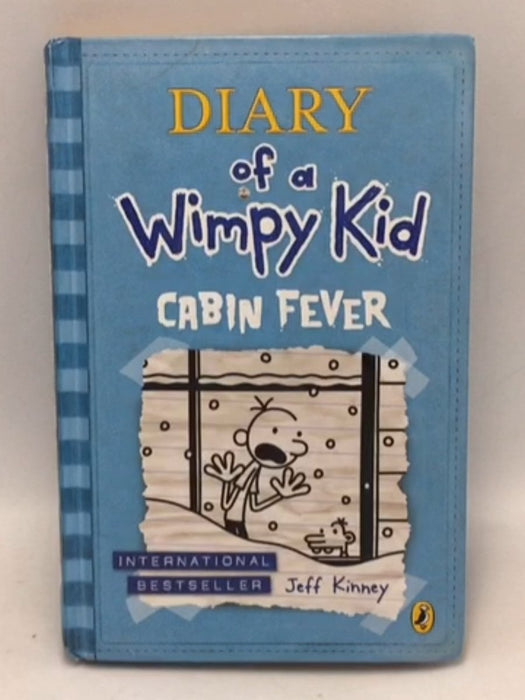 Diary of a Wimpy Kid - Cabin Fever - Hardcover  - Jeff Kinney
