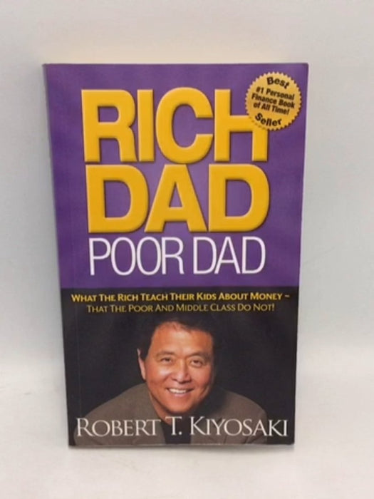 Rich Dad Poor Dad - Robert T. Kiyosaki