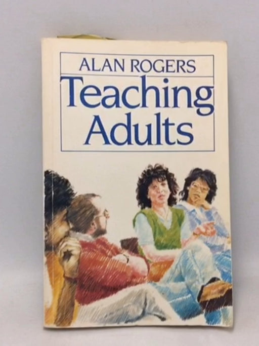 Teaching Adults - Rogers A