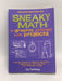 Sneaky Math: A Graphic Primer with Projects - Cy Tymony