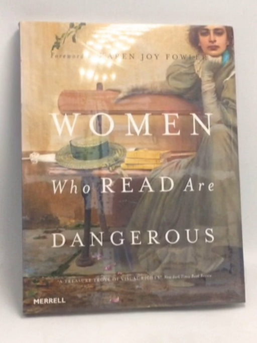 Women Who Read Are Dangerous (HARDCOVER) -  Stefan Bollmann