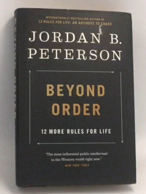 Beyond Order- [Hardcover] - Jordan B. Peterson; 