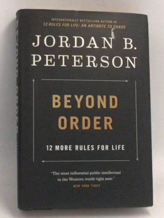 Beyond Order- [Hardcover] - Jordan B. Peterson; 