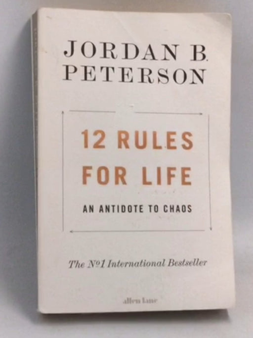 12 Rules For Life  - Peterson, Jordan B.; 