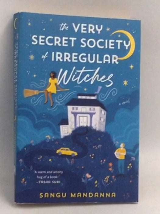 The Very Secret Society of Irregular Witches - Sangu Mandanna; 