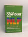 How to Be Confident with NLP   - David Molden