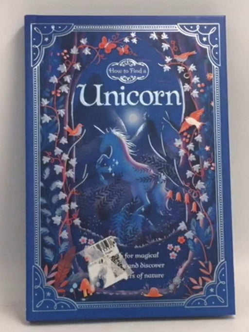 How to Find a Unicorn - Hardcover - Autumn Publishing (Igloo Books);