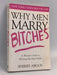 Why Men Marry Bitches - Sherry Argov
