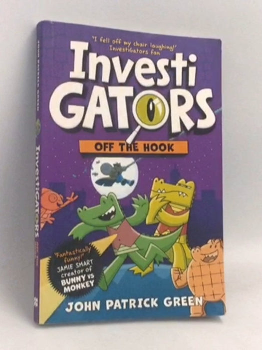 InvestiGators: Off the Hook - John Patrick Green; 