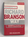 Big Shots: Business the Richard Branson Way - Des Dearlove
