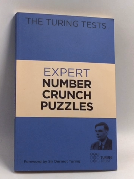 The Turing Tests Expert Number Crunch Puzzles  - Eric Saunders