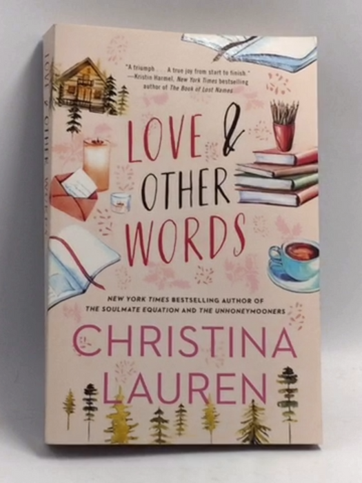 Love and Other Words - Christina Lauren; 