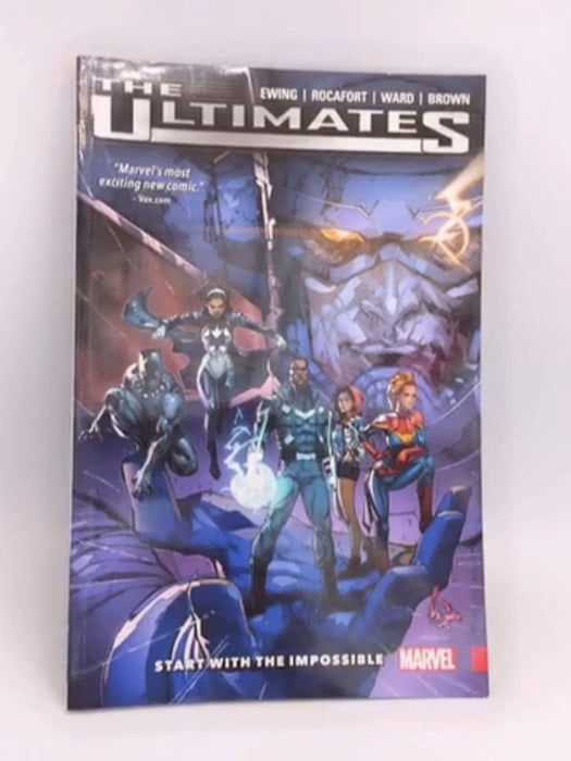 The Ultimates: Omniversal, Vol. 1: Start with the Impossible - Al Ewing;