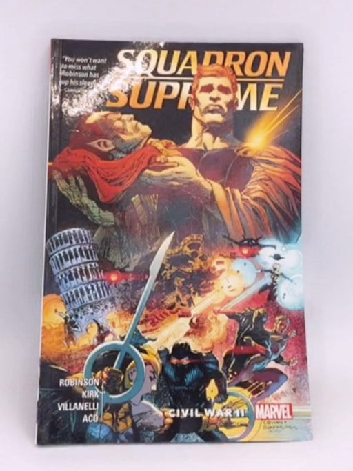 Squadron Supreme, Volume 2: Civil War II - James Robinson