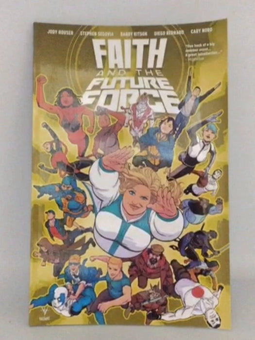 Faith and the Future Force - Jody Houser; 