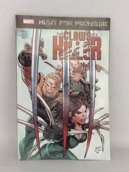 Hunt for Wolverine (Collected Editions) Hunt for Wolverine: Claws of a Killer   - Mariko Tamaki ;  David Marquez ;Jackson Gui