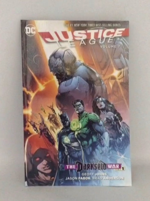 Justice League: Darkseid War - Geoff Johns; Geoff Johns; Geoff Johns; 