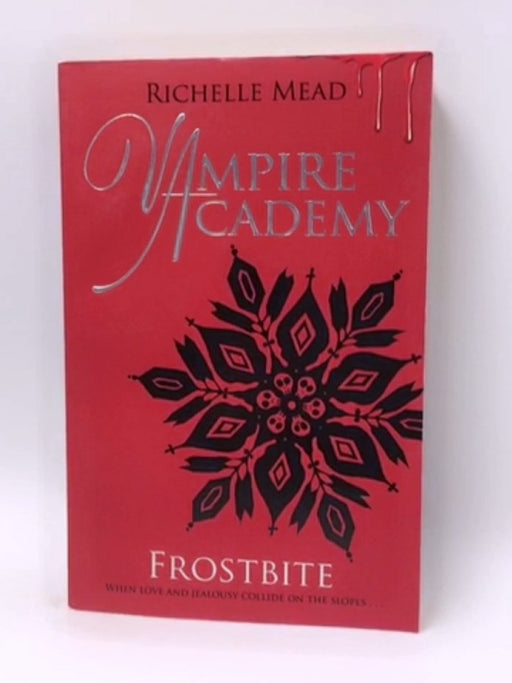 Frostbite (Vampire Academy #2) - Richelle Mead