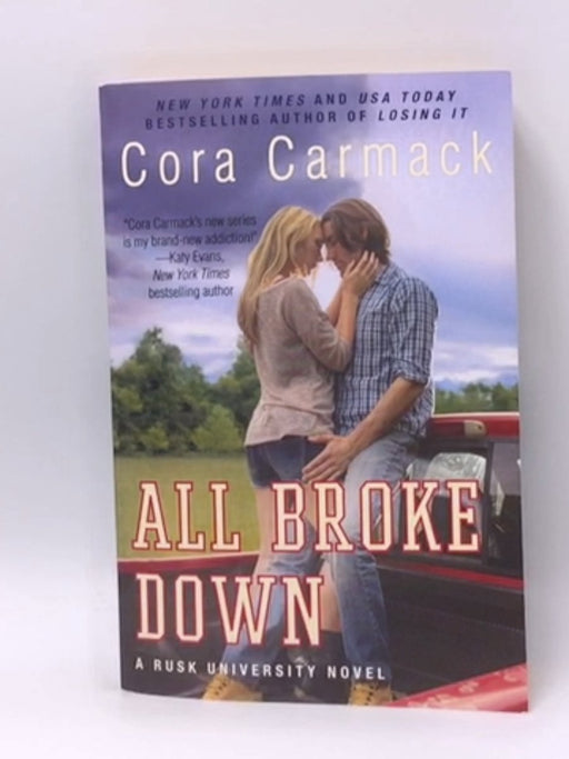 All Broke Down - Cora Carmack; 