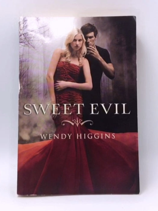 Sweet Evil - Wendy Higgins; 