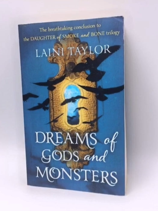 Dreams of Gods & Monsters (Hardcover) - Laini Taylor; 