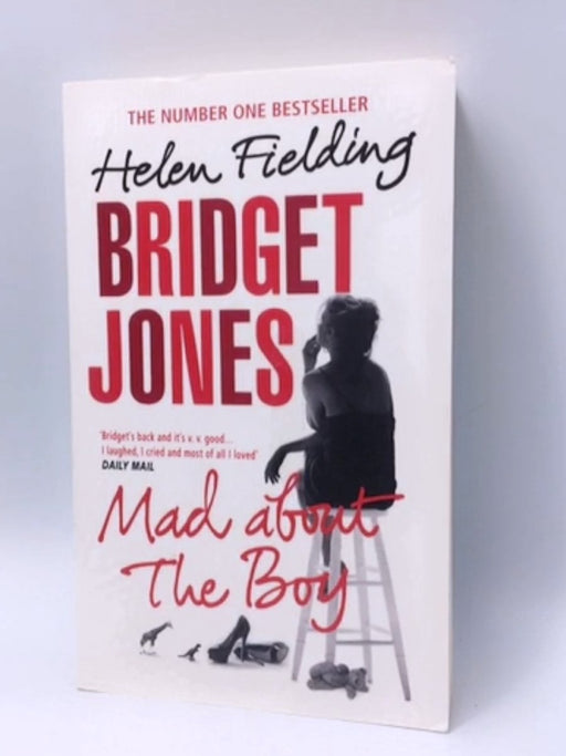 Bridget Jones : Mad About the Boy - Helen Fielding; 