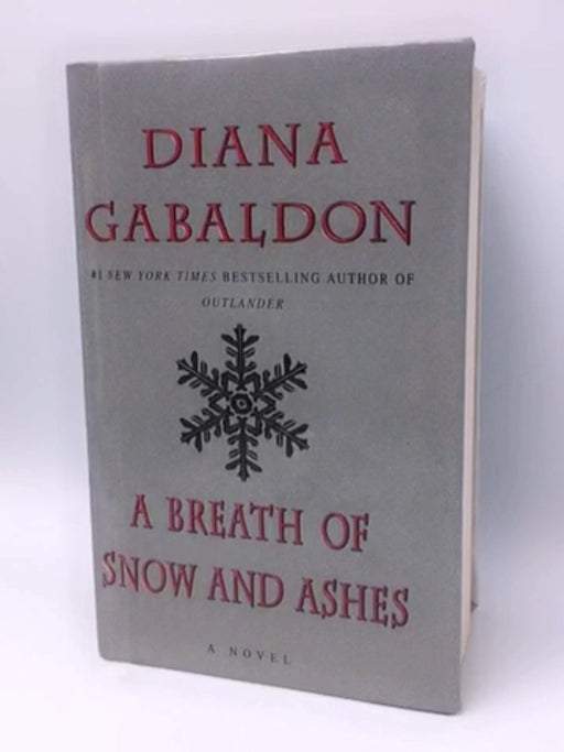 A Breath of Snow and Ashes - Hardcover - Diana Gabaldon; 