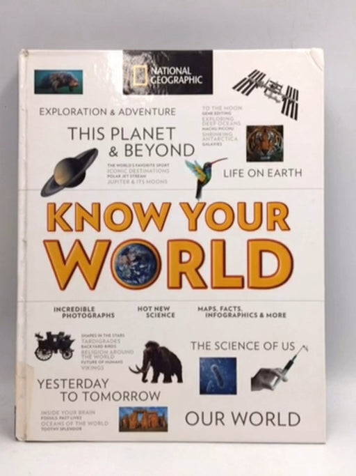Know Your World - Hardcover - National Geographic