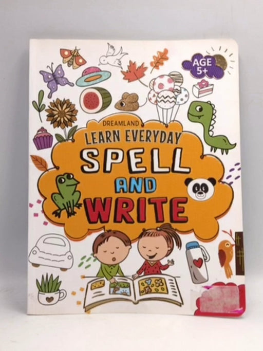 Learn Everyday Spell and Write  - Shradha Anand 