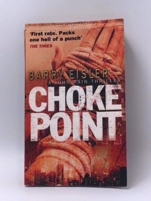 Choke Point - Barry Eisler; 