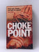 Choke Point - Barry Eisler; 