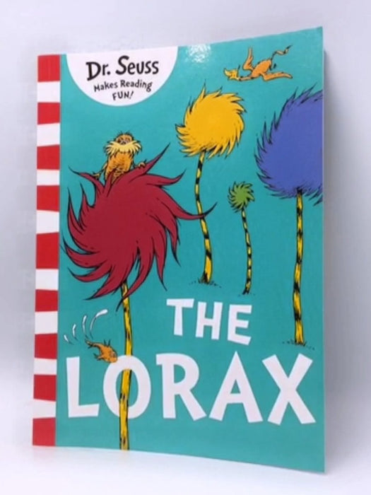 The Lorax - Dr. Seuss; 