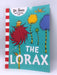 The Lorax - Dr. Seuss; 