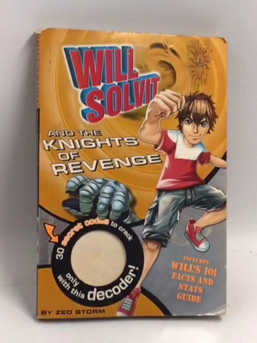 Will Solvit and the Knights of Revenge #10 - Zed Storm; E. Hawken; 