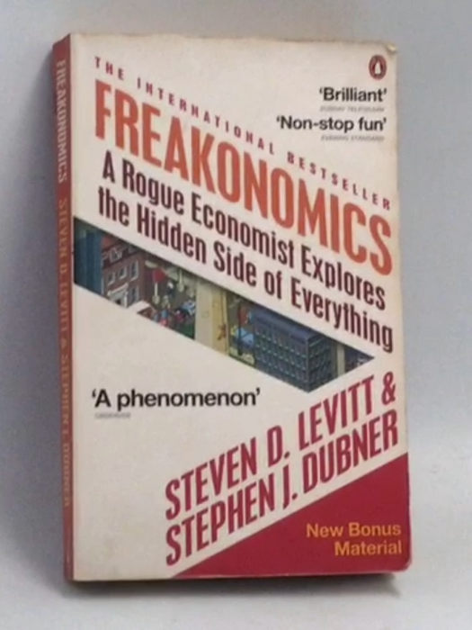 Freakonomics - Steven D. Levitt