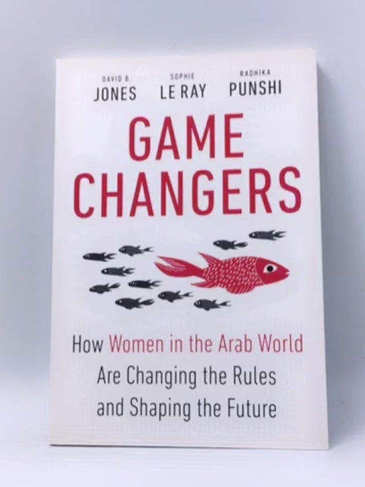 Game Changers - David B. Jones; Sophie Le Ray; 