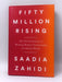 Fifty Million Rising- Hardcover  - Saadia Zahidi; 