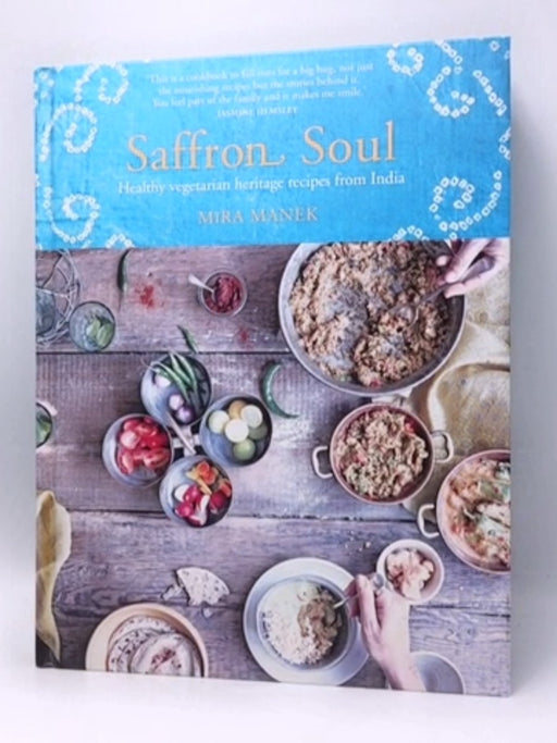 Saffron Soul - Hardcover - Mira Manek; 