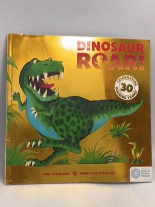 Dinosaur Roar!  - Paul Stickland ,  Henrietta Stickland